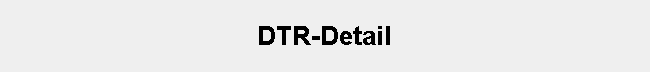 DTR-Detail